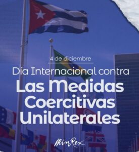 Cuba reafirma condena a las medidas coercitivas unilaterales en nuevo Día Internacional establecido por la ONU